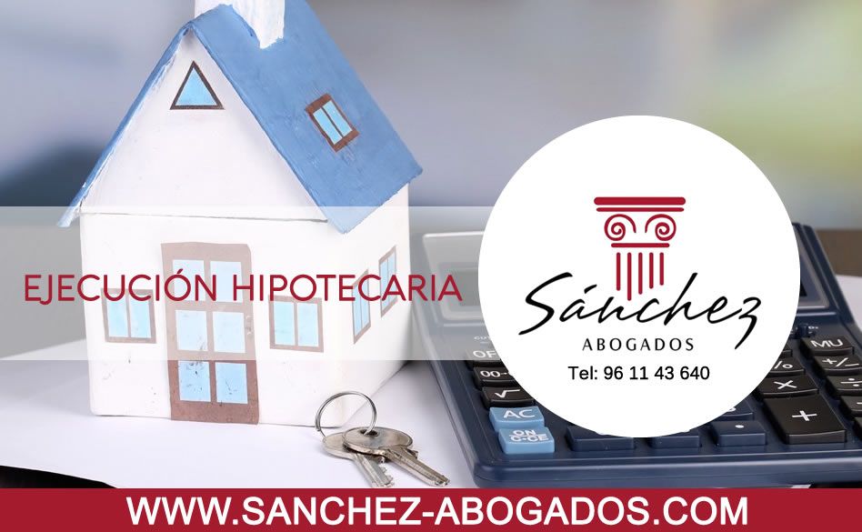 ejecucion hipotecas