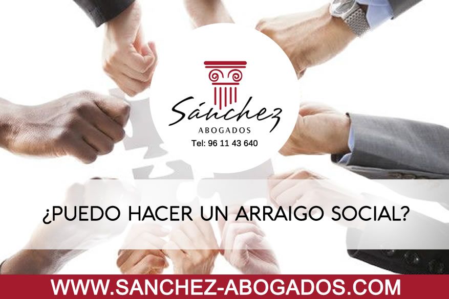 puedo hacer un arraigo social