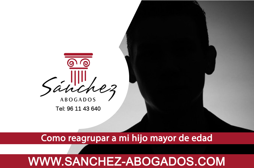 reagrupar a mi hijo mayor de edad