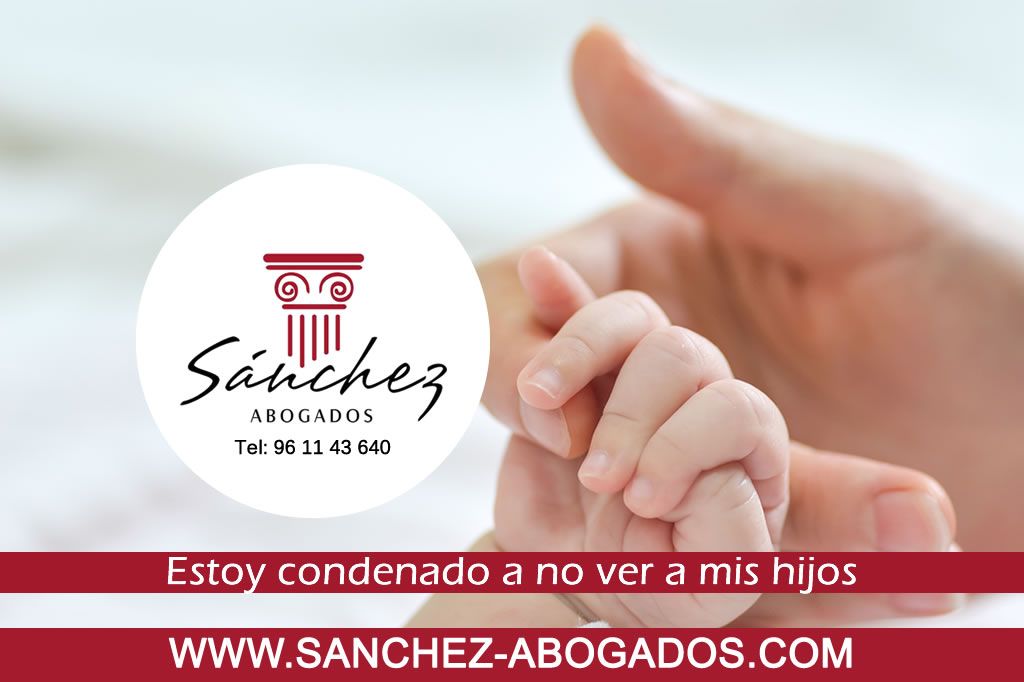 condenado a no ver a mis hijos