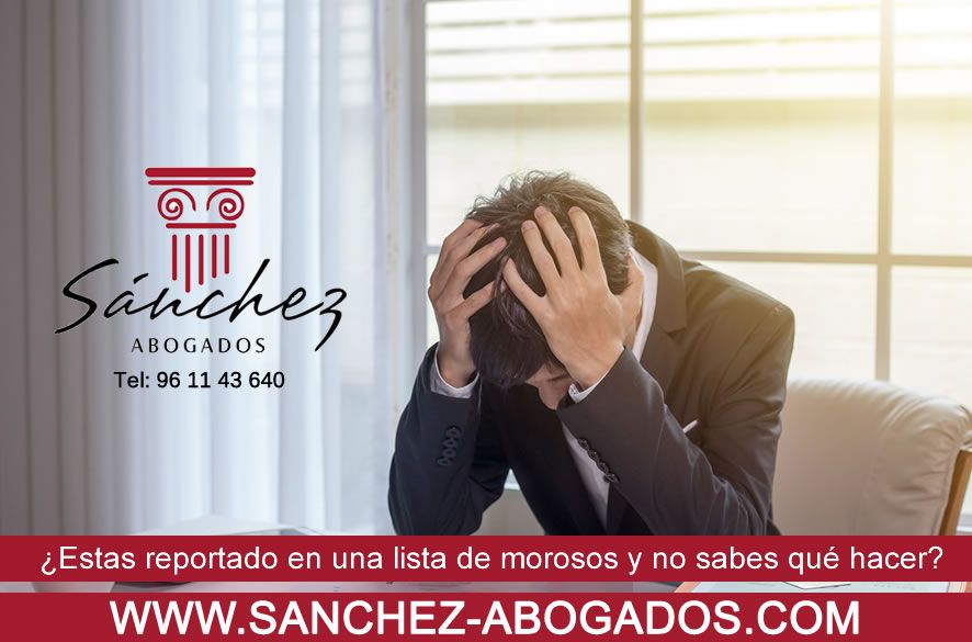 Estas reportado en una lista de morosos y no sabes que hacer