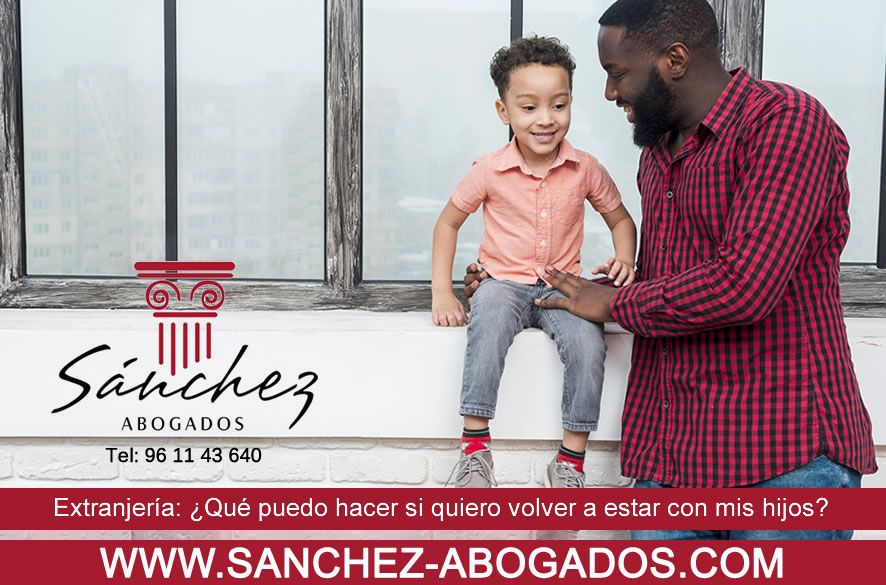 Extranjeria, que puedo hacer si quiero volver a estar con mis hijos