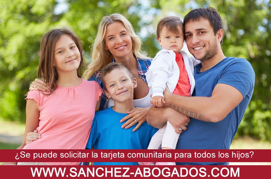 se puede solicitar la tarjeta comunitaria para todos los hijos